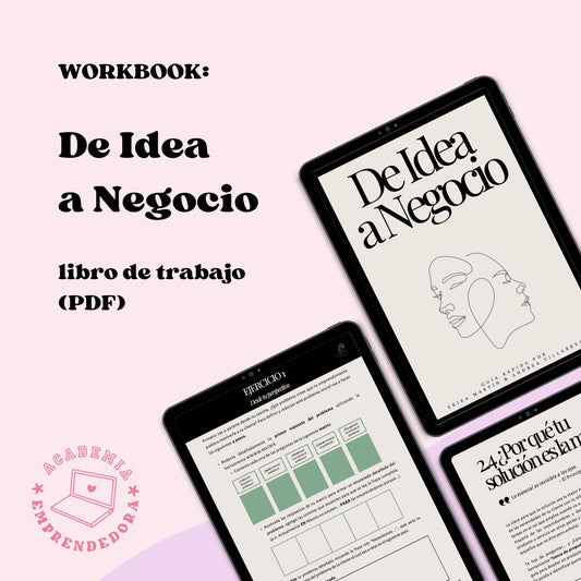 Workbook: De Idea a Negocio | Libro de Trabajo Digital (PDF)