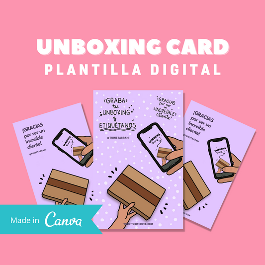 UNBOXING CARD - Plantilla Digital